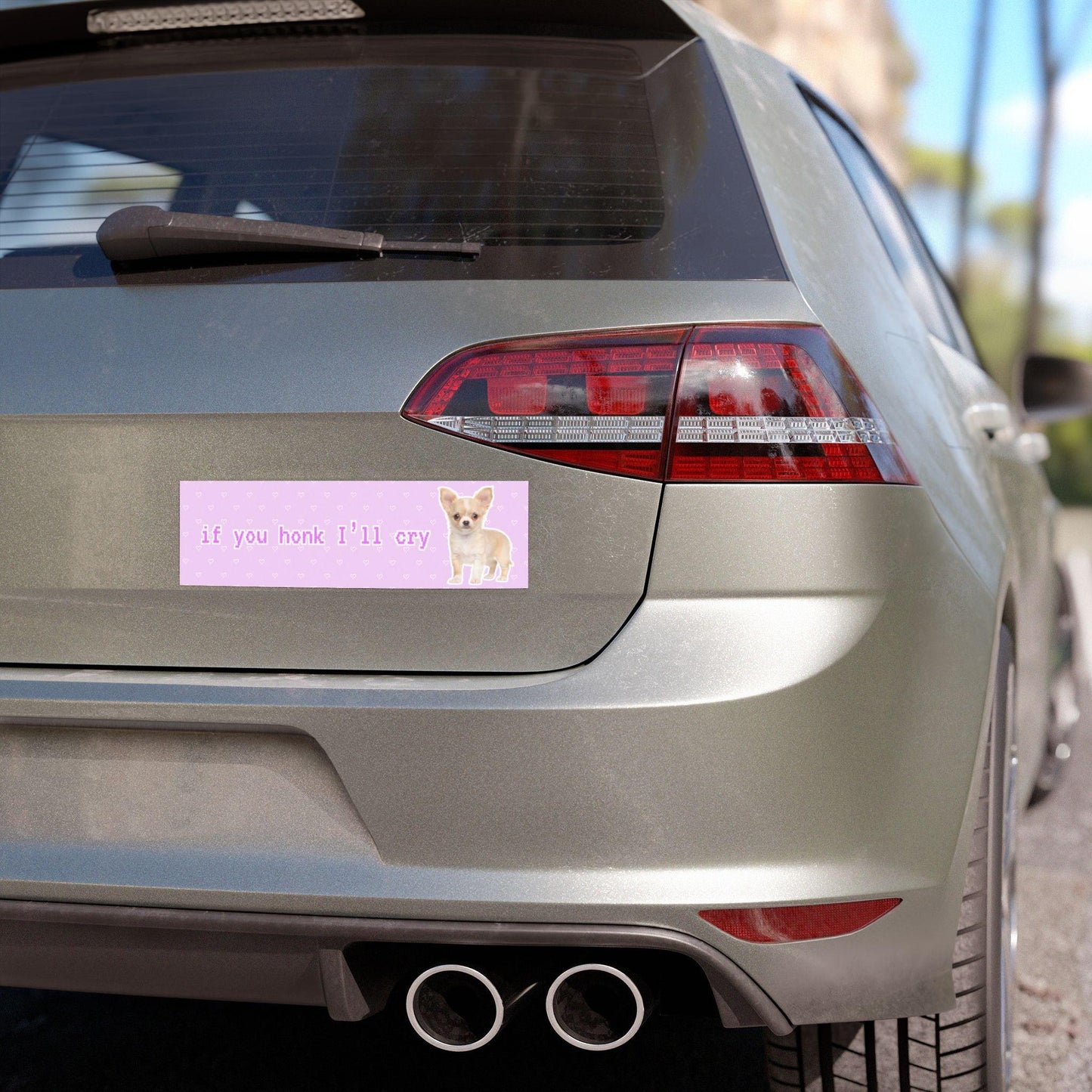 "If You Honk I'll Cry" Funny Chihuahua Bumper Sticker Magnet