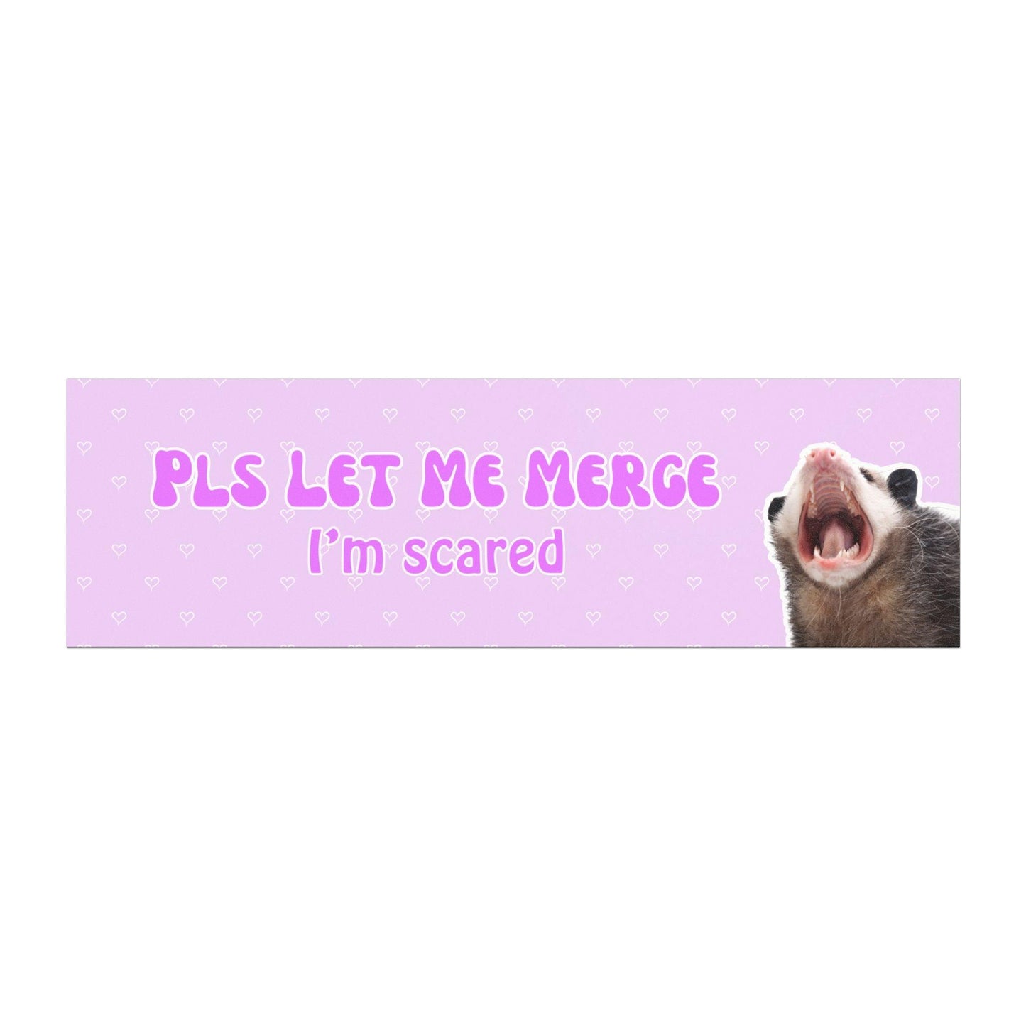 "Pls Let Me Merge" Funny Possum Bumper Sticker Magnet