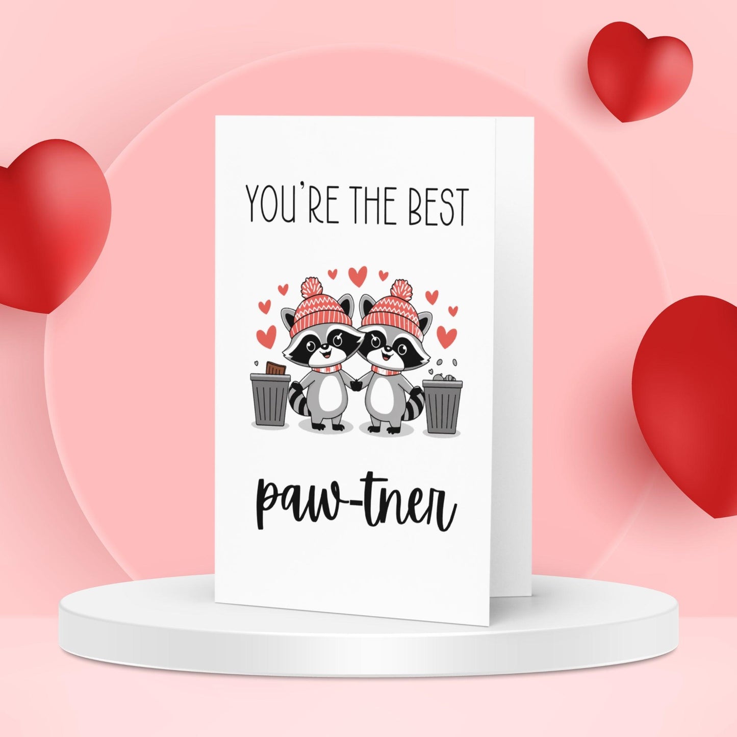 You're the Best Paw-tner - Valetine's Card - Just Goofy Little Guys