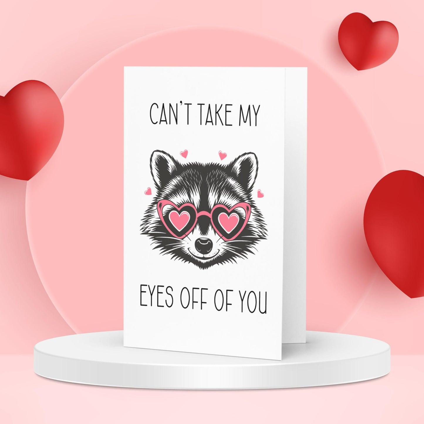 Can't Take My Eyes Off of You - Valentine's Card - Just Goofy Little Guys