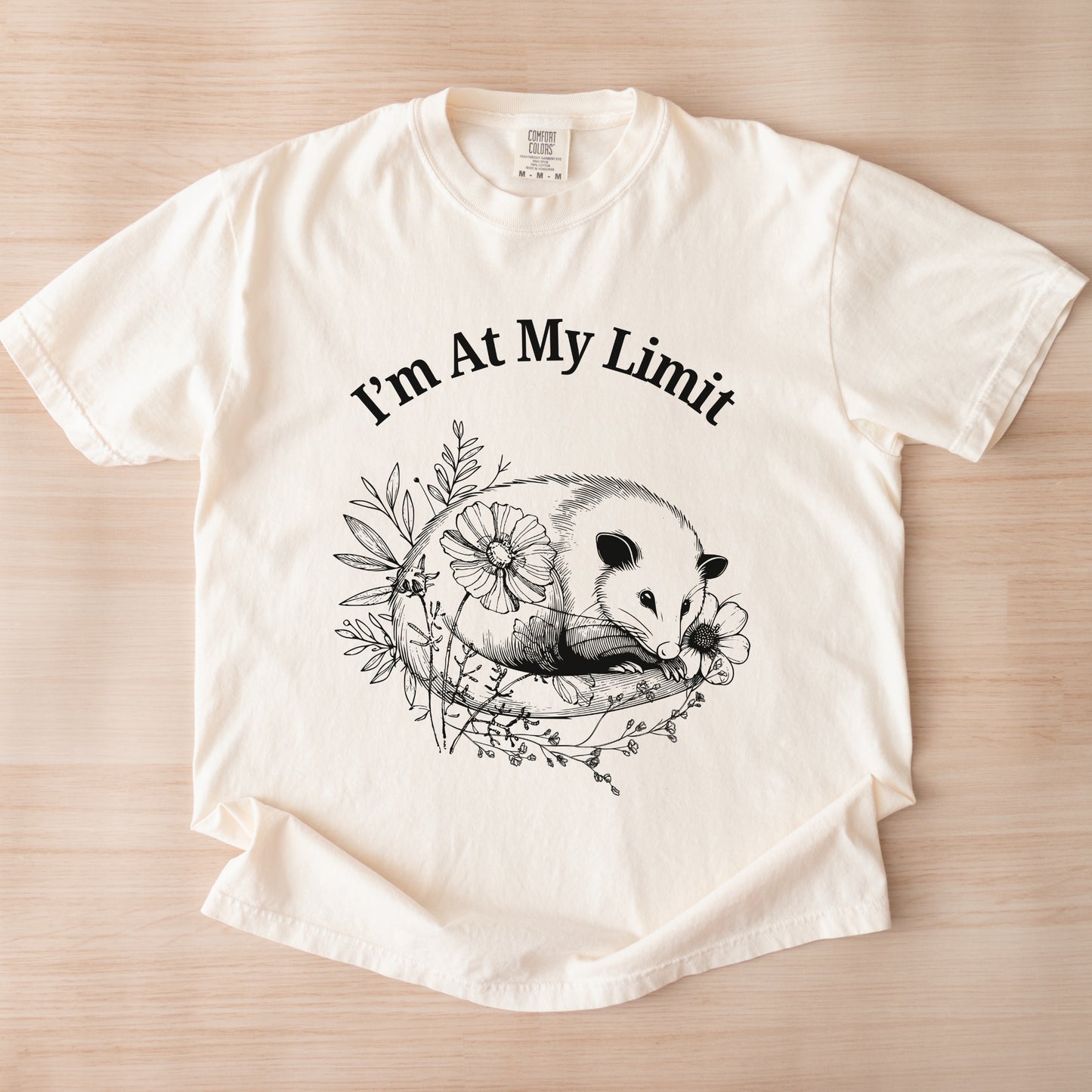 I'm At My Limit - Funny Possum Shirt