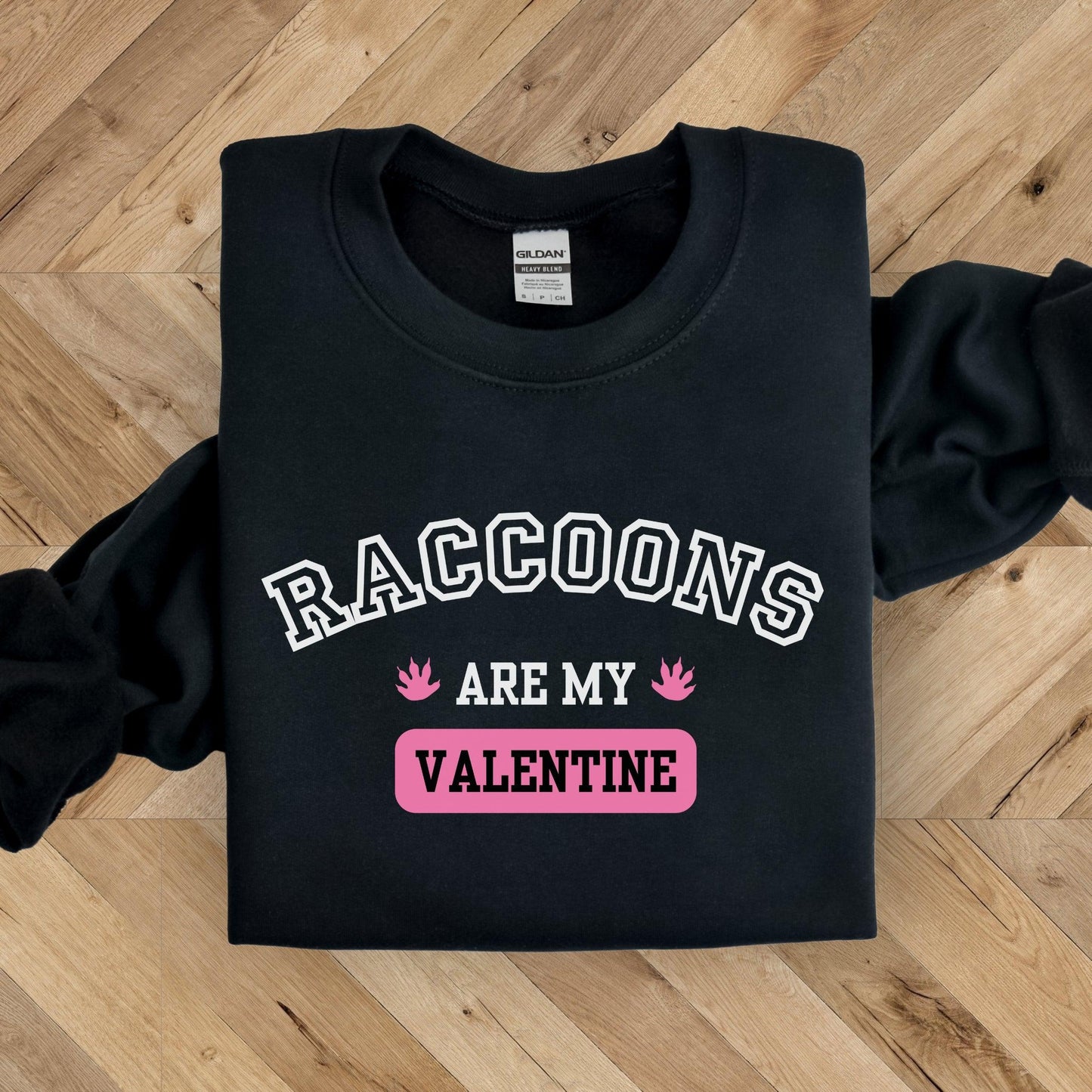 "Raccoons are My Valentine" Valentine's Day Crewneck Sweatshirt