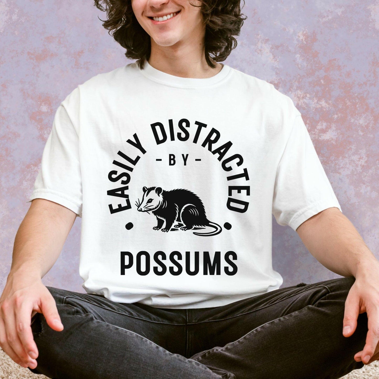 Easily Distracted by Possums Shirt - Just Goofy Little Guys