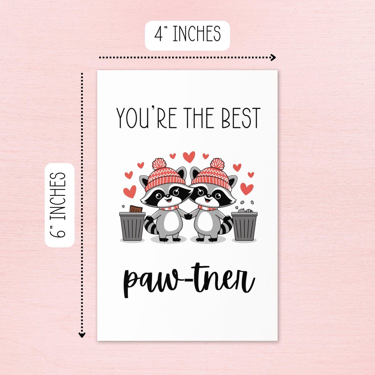You're the Best Paw-tner - Valetine's Card - Just Goofy Little Guys