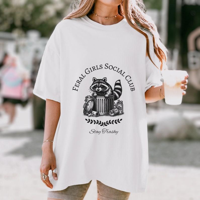 Feral Girls Social Club Raccoon Shirt.