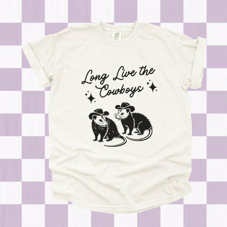 Long Live the Cowboys Possum Shirt - Just Goofy Little Guys