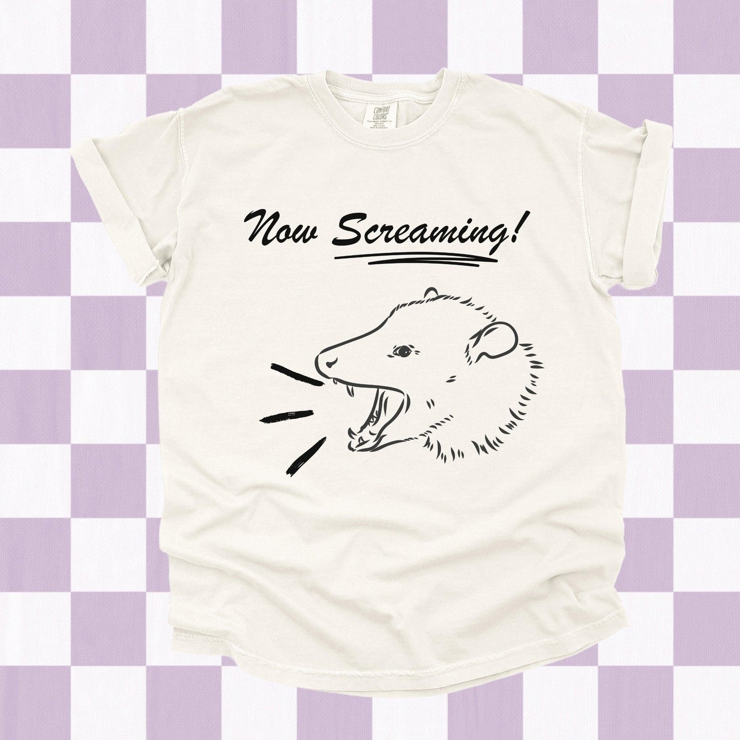 Now Screaming Possum Shirt - Just Goofy Little Guys