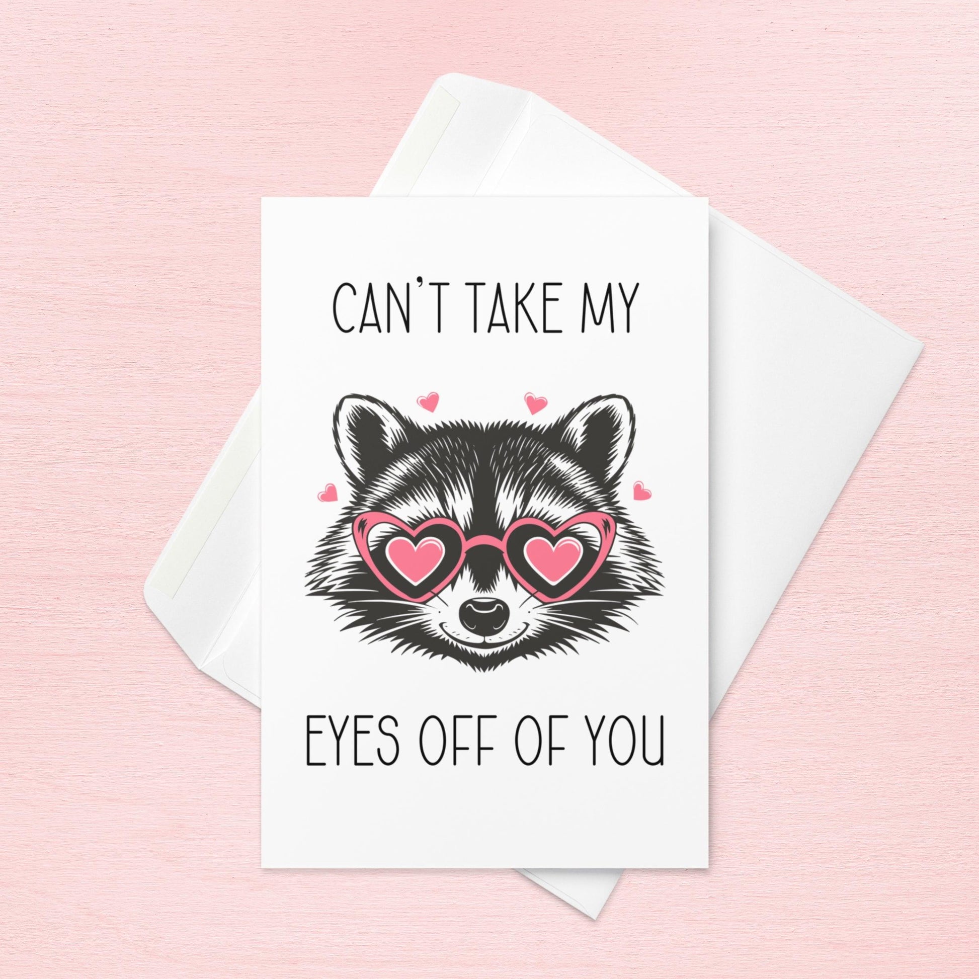 Can't Take My Eyes Off of You - Valentine's Card - Just Goofy Little Guys