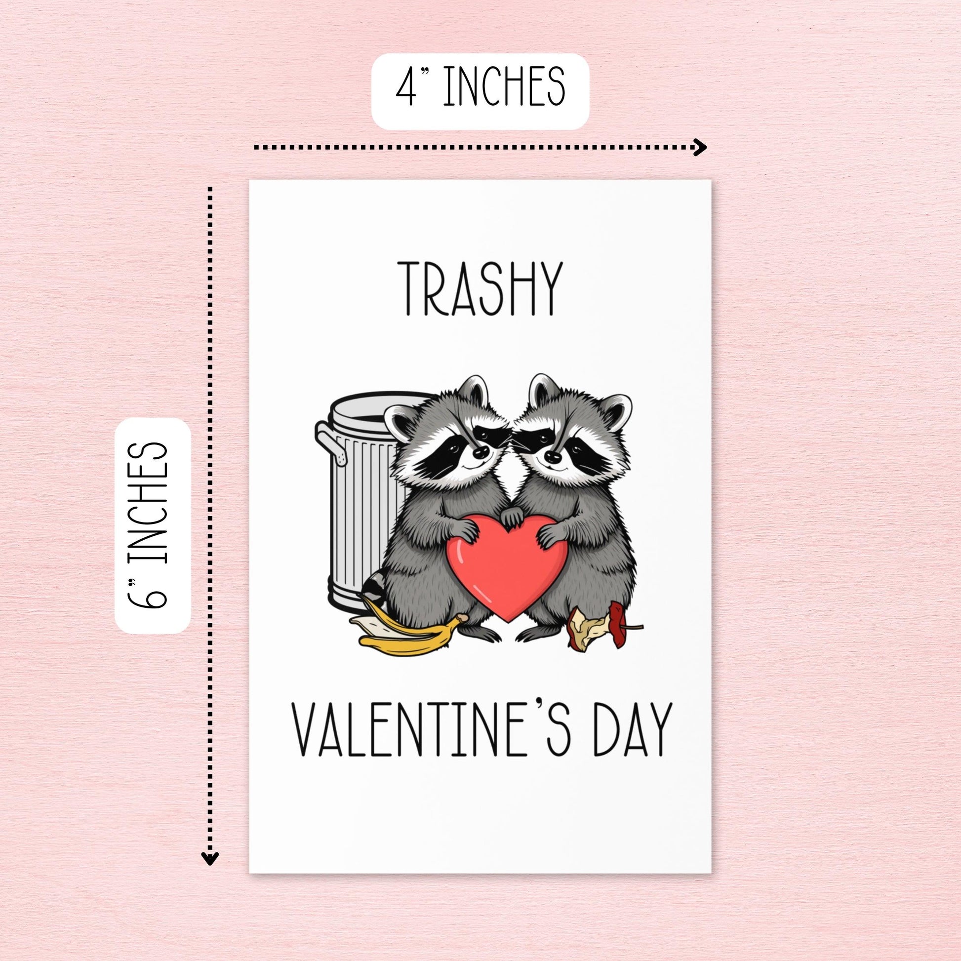 Trashy Valentine's Day - Valentine's Card - Just Goofy Little Guys