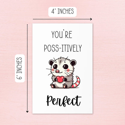 You're Poss-itively Perfect - Valentine's Card - Just Goofy Little Guys